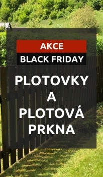 Black Friday - plotovka a prkna na plot